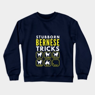 Stubborn Bernese Tricks - Dog Training Crewneck Sweatshirt